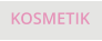 KOSMETIK