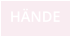 HÄNDE