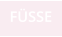 FÜSSE